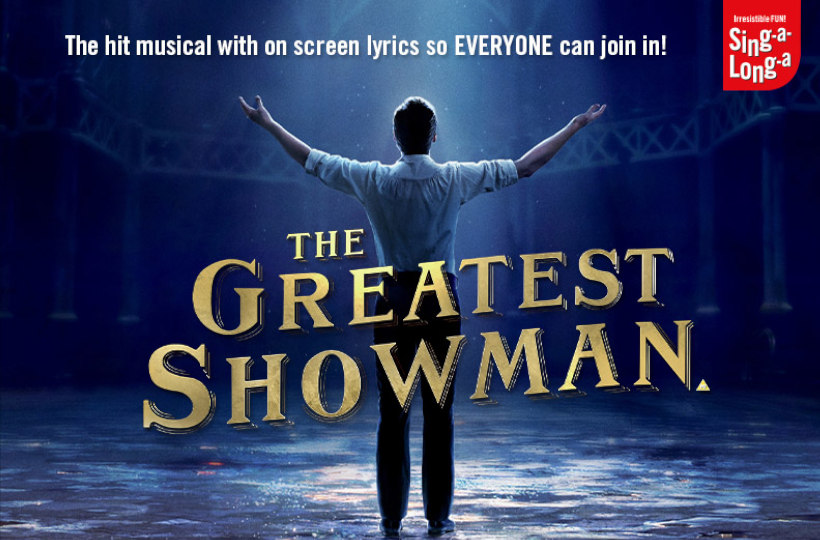 Sing a Long a THE GREATEST SHOWMAN PG What s On Reading